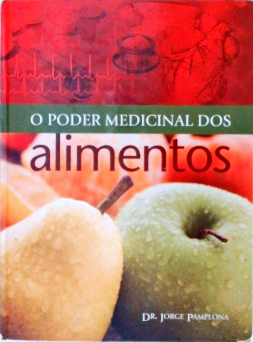 O Poder Medicinal Dos Alimentos