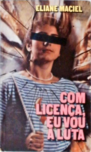 Com Licença, Eu Vou À Luta