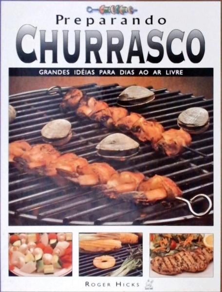 Preparando Churrasco