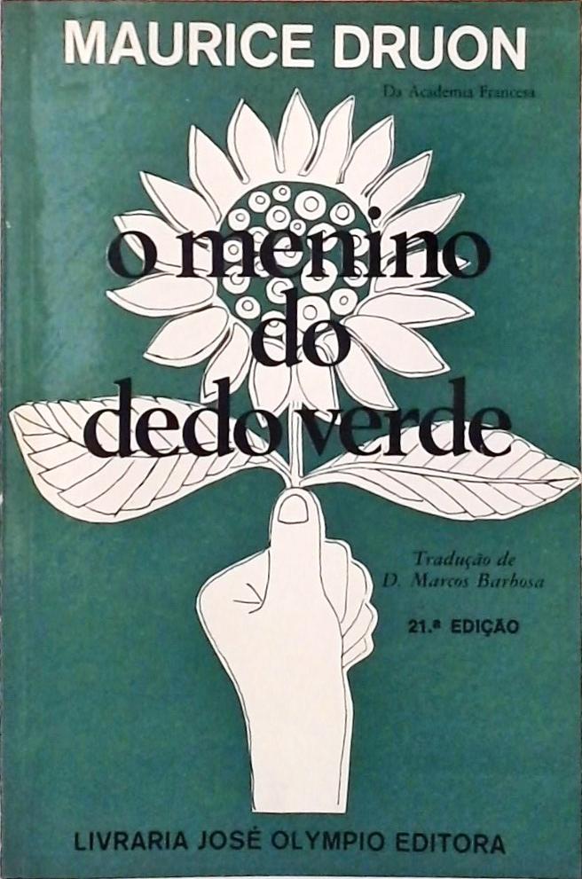 O Menino Do Dedo Verde