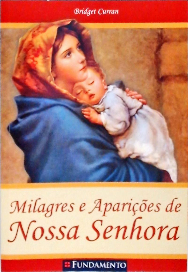 Milagres E Aparições De Nossa Senhora
