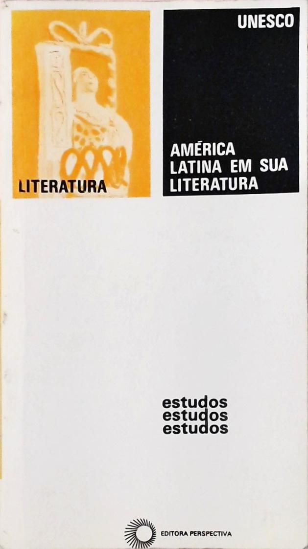 América Latina Em Sua Literatura