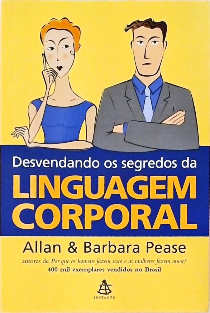 Desvendando Os Segredos Da Linguagem Corporal