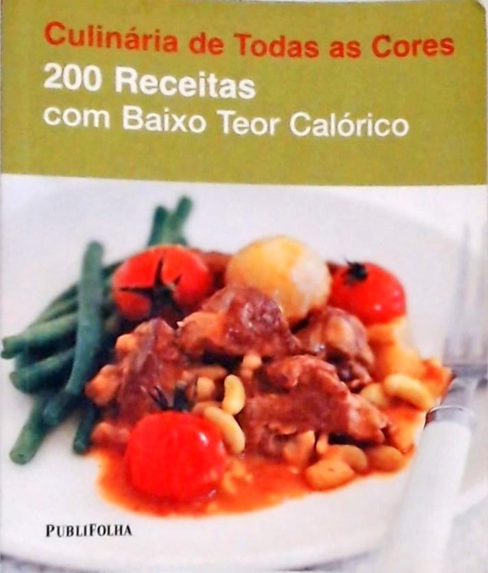 200 Receitas Com Baixo Teor Calórico