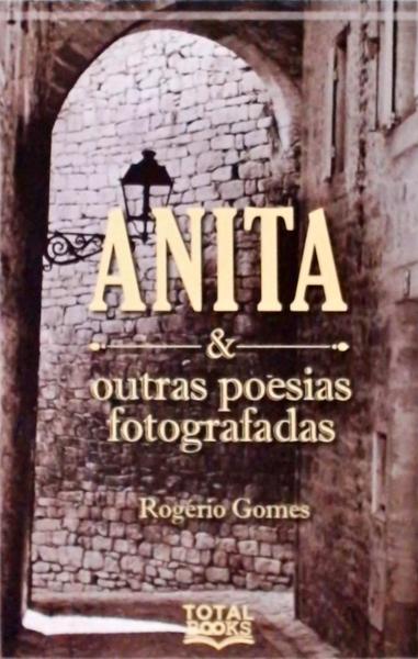 Anita E Outras Poesias Fotografadas