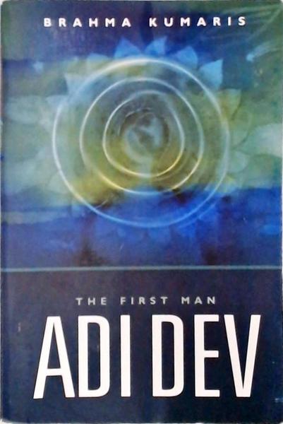 The First Man - Adi Dev