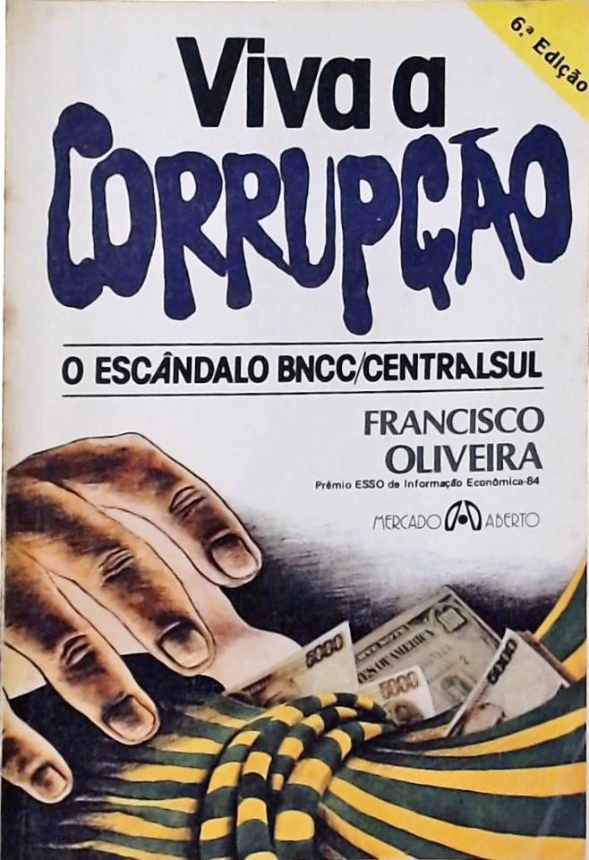 Viva a Corrupção