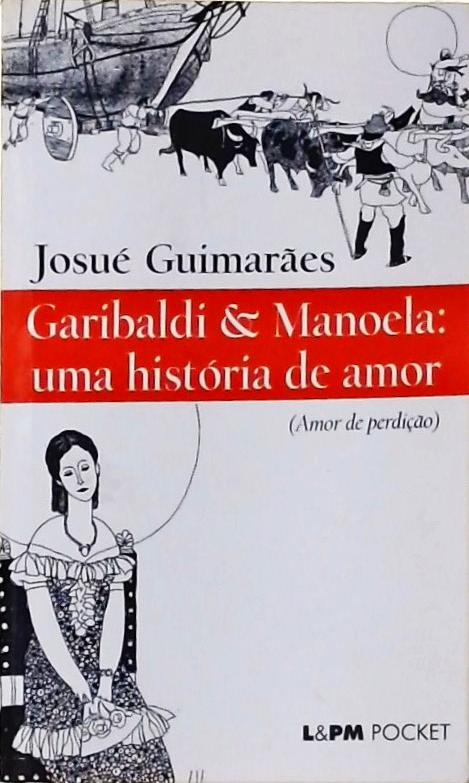 Garibaldi E Manoela - Uma História De Amor