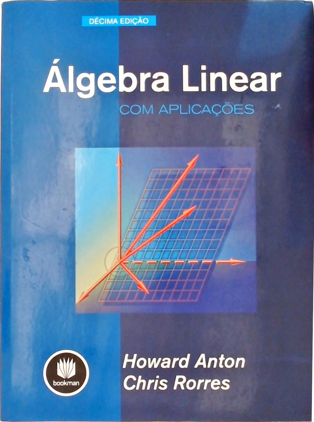Álgebra Linear Com Aplicações (2012)