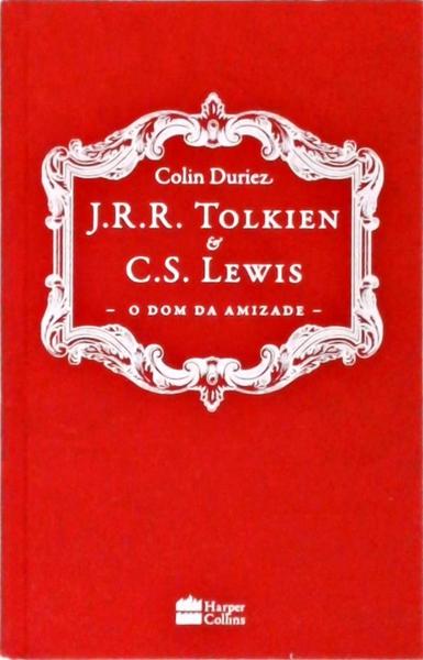 J. R. R. Tolkien E C. S. Lewis