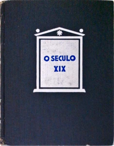 O Século Xix - 2 Vols