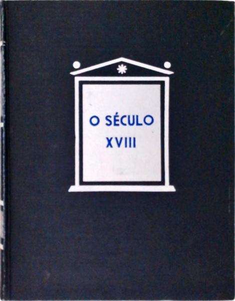 O Século Xviii - 2 Vols