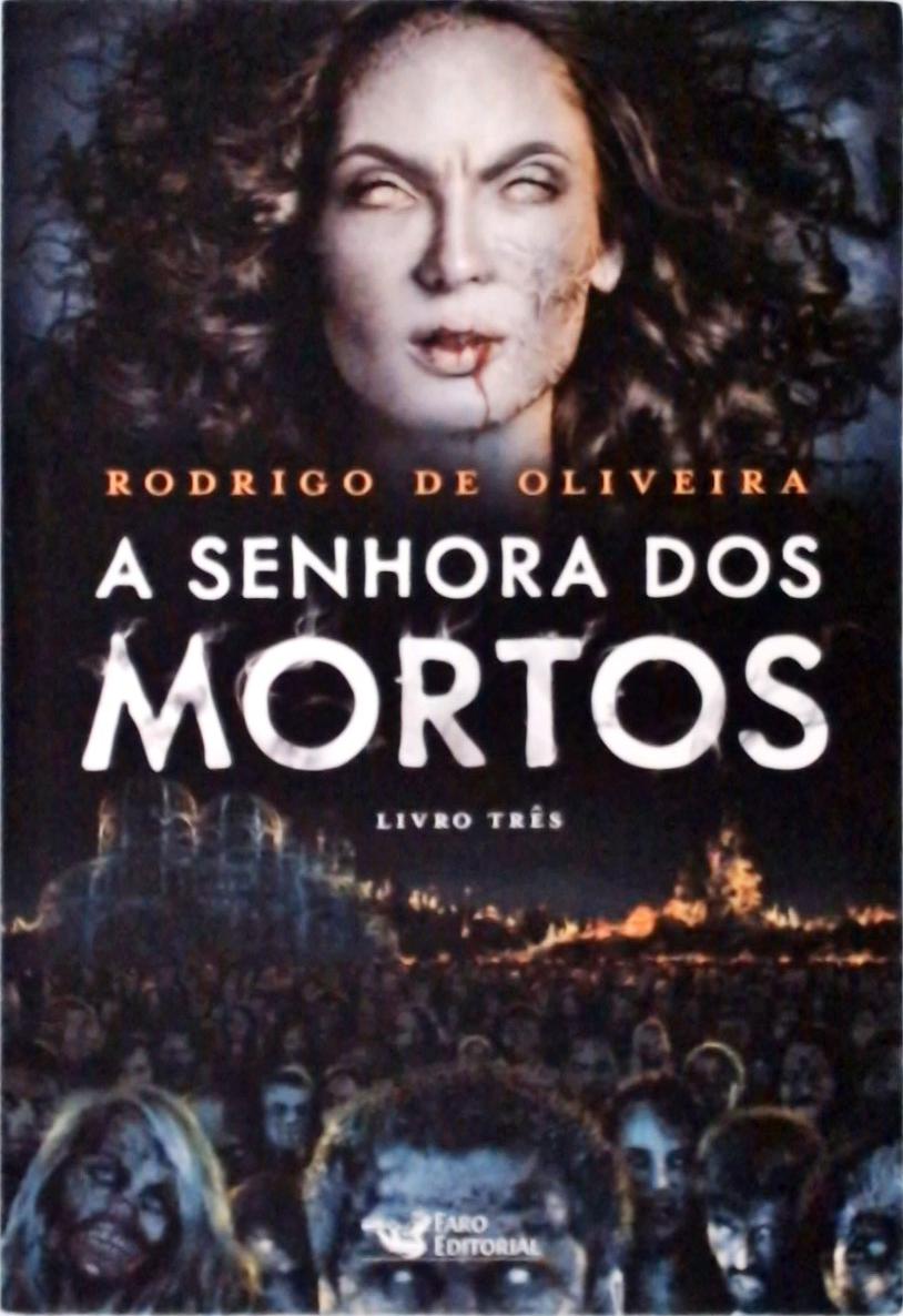 A Senhora Dos Mortos