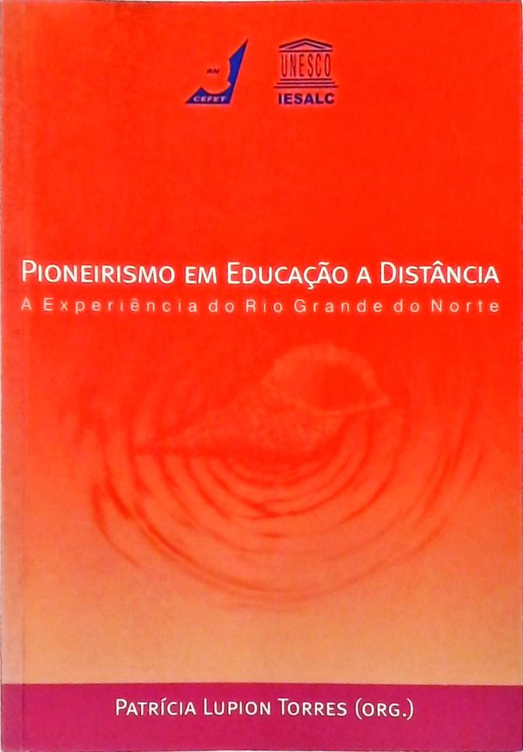 Pioneirismo Em Educação A Distância