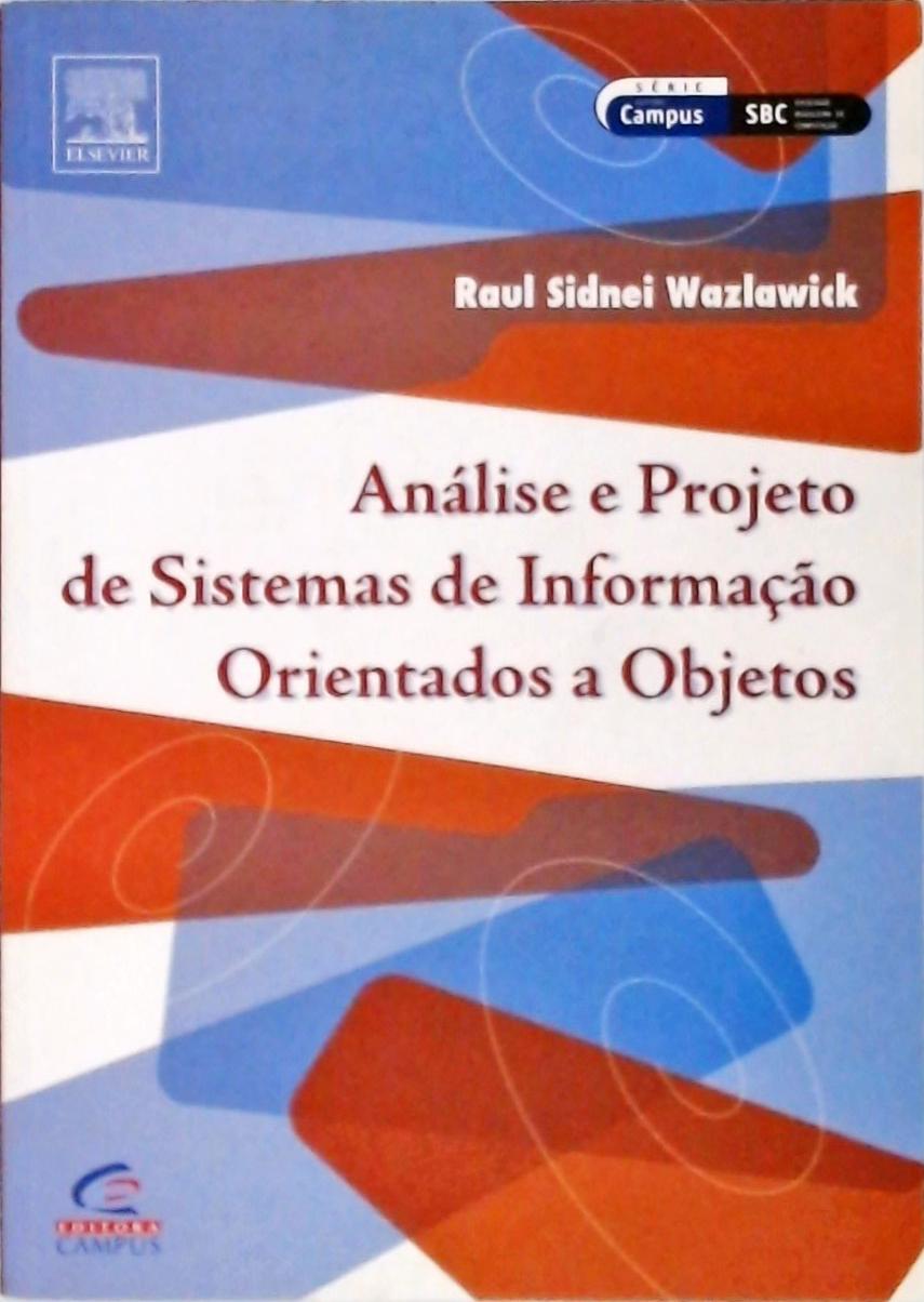 Análise E Projeto De Sistemas De Informação Orientados A Objetos