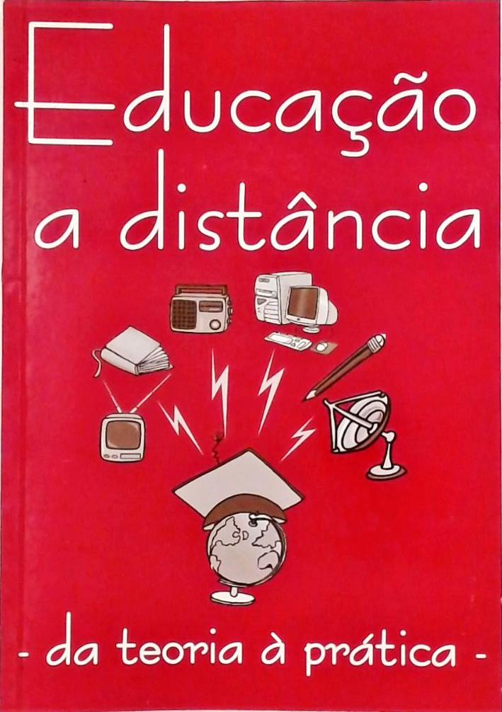 Educação A Distância - Da Teoria À Prática