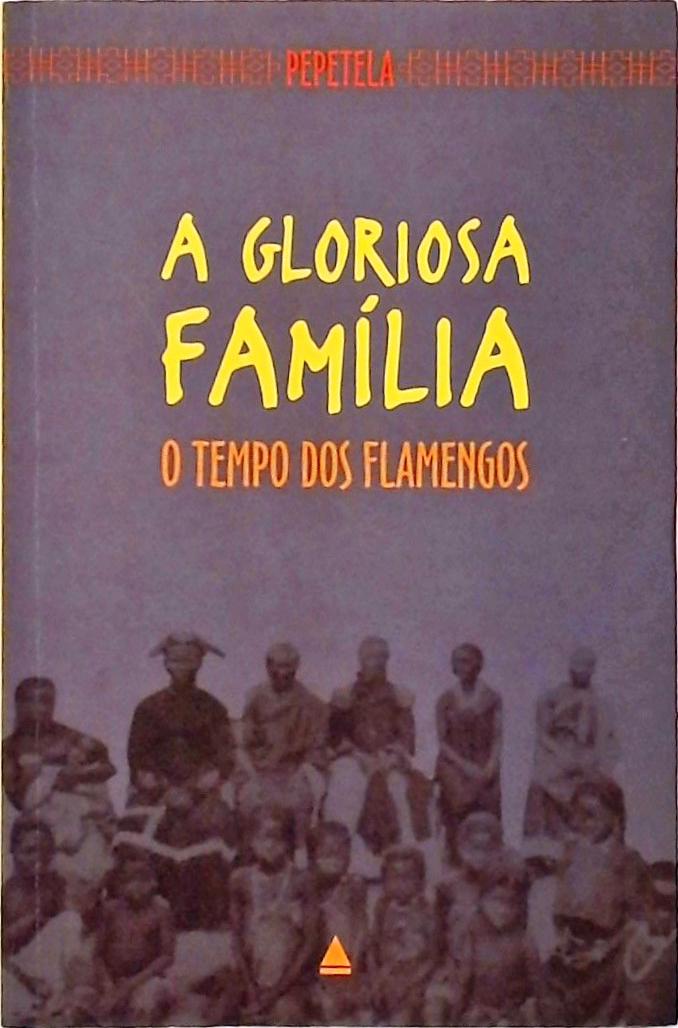 A Gloriosa Família