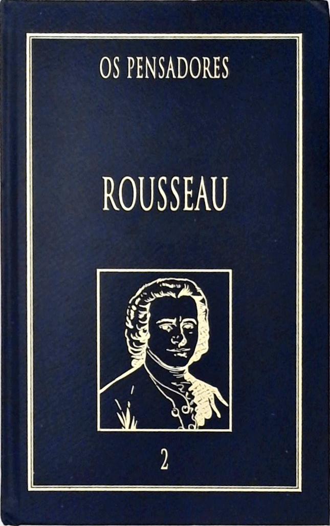 Os Pensadores - Rousseau Vol 2