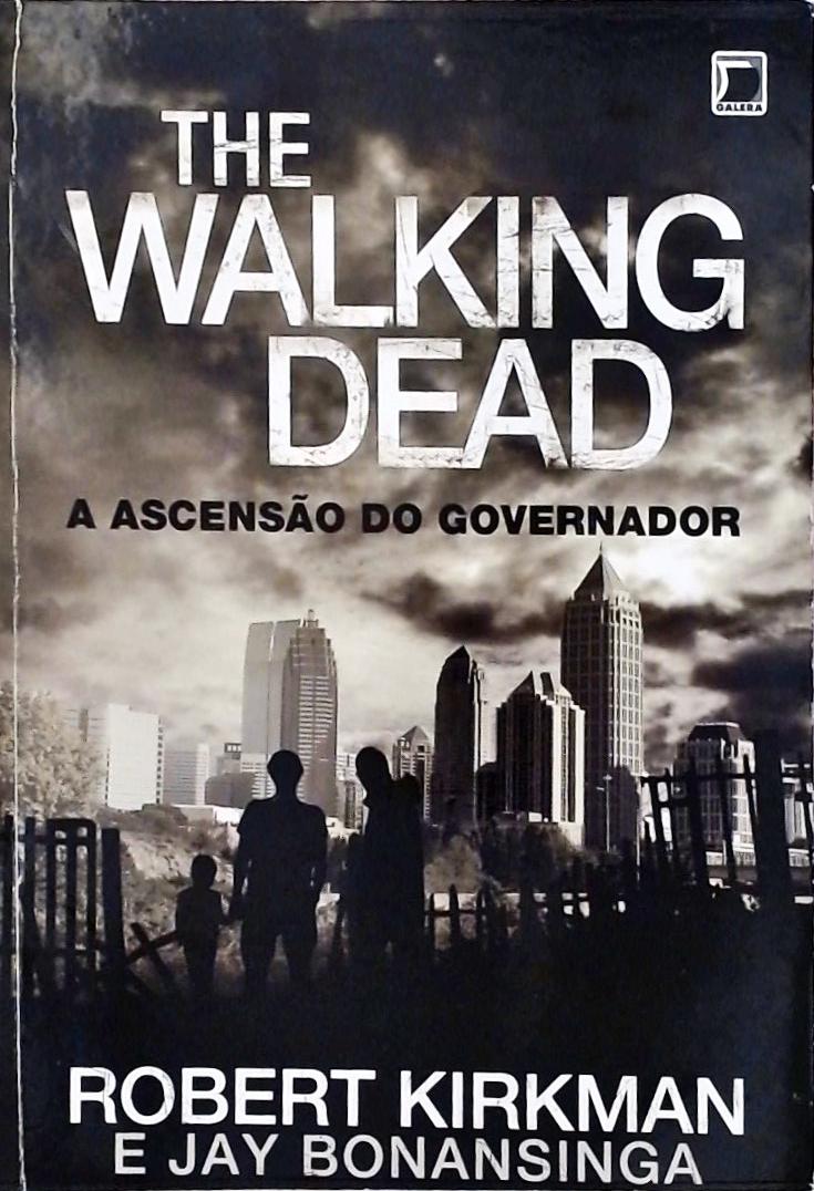 The Walking Dead - A Ascensão do Governador