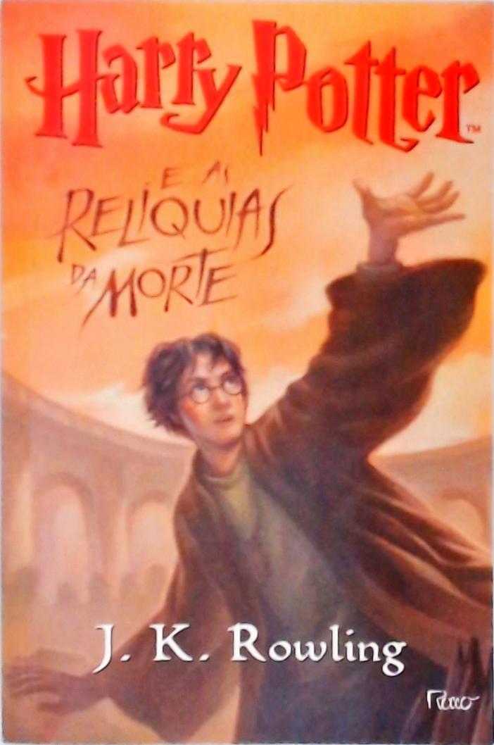 Harry Potter E As Relíquias Da Morte