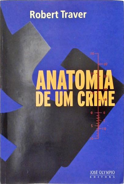 Anatomia De Um Crime