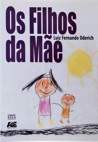 Os Filhos Da Mãe