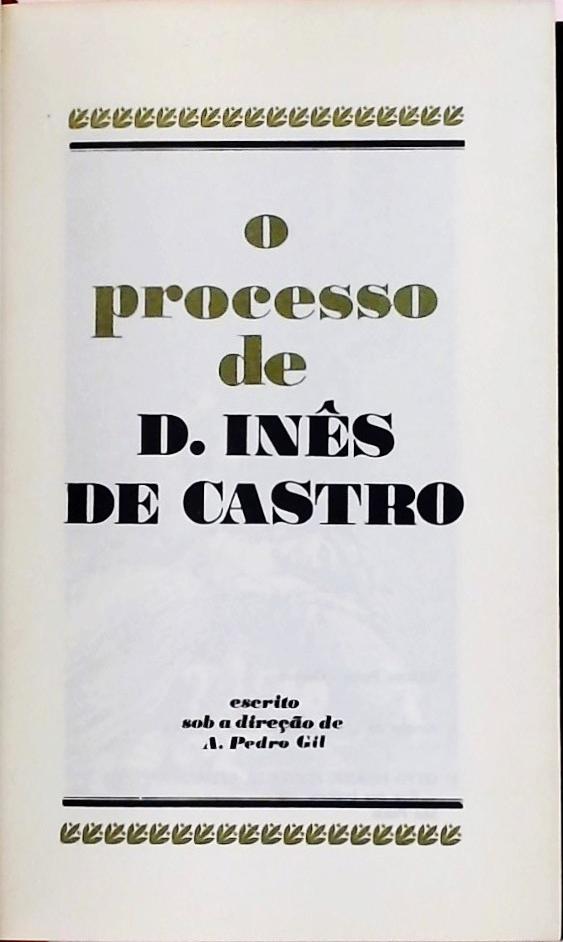 Os Grandes Julgamentos da História - O Processo de D. Inês de Castro