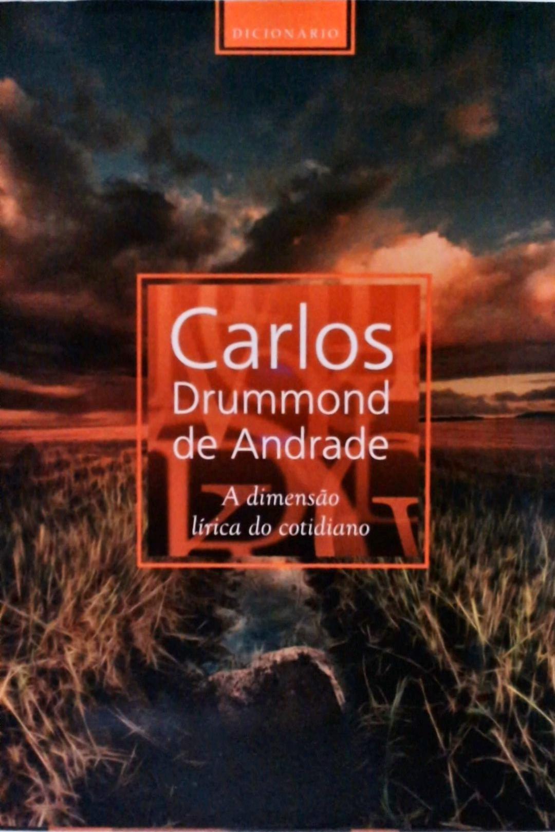 Carlos Drummond De Andrade - A Dimensão Lírica Do Cotidiano + Cd