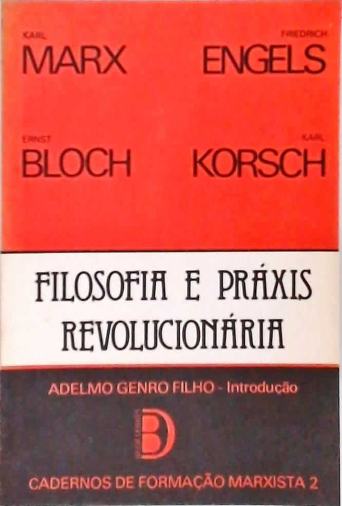 Filosofia e Práxis Revolucionária