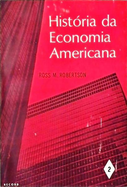 História Da Economia Americana