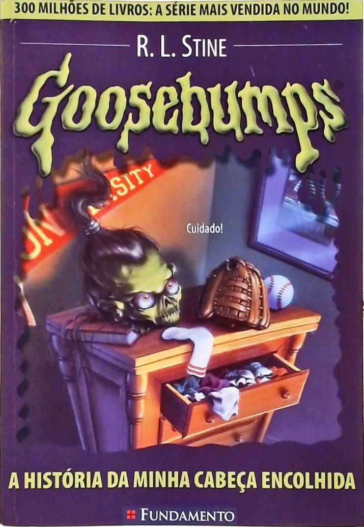 Goosebumps - A História Da Minha Cabeça Encolhida