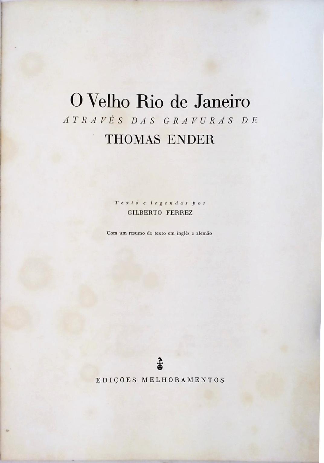 O Velho Rio de Janeiro Através das Gravuras de Thomas Ender