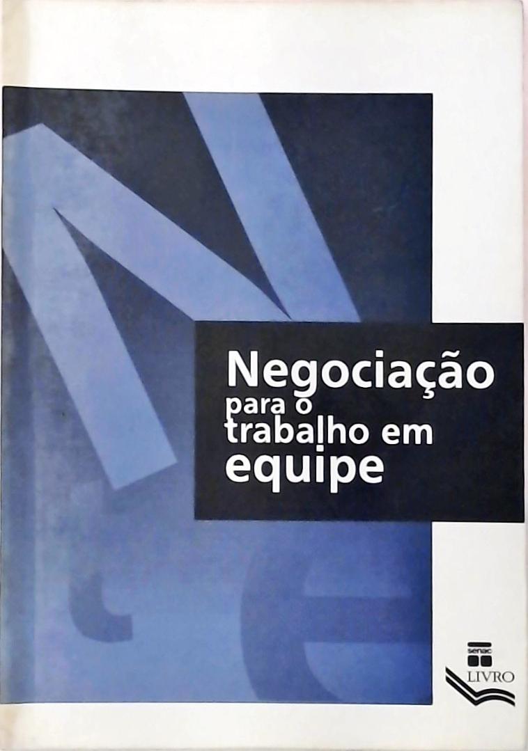 Negociação Para O Trabalho Em Equipe