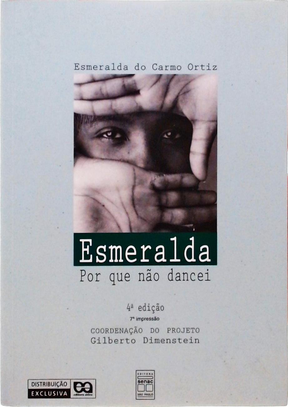 Esmeralda - Por Que Não Dancei