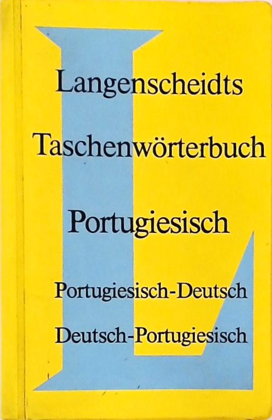 Langenscheidts - Dicionário de Bolso das Línguas Portuguesa e Alemã