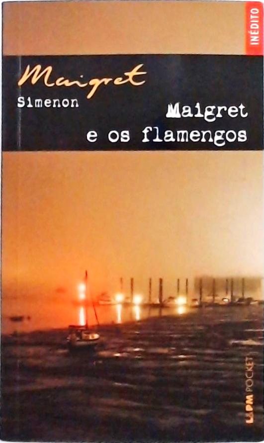 Maigret E Os Flamengos