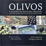 Olivos Y Aceites De Oliva Del Uruguay