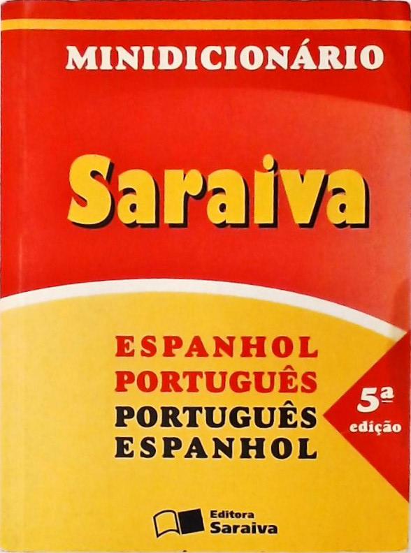 Minidicionário Saraiva - Espanhol-Português / Português-Espanhol (2003)