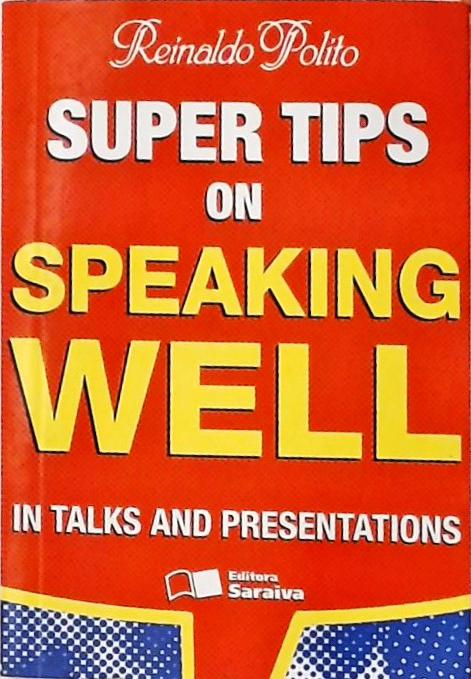 Super Tips On Speaking Well