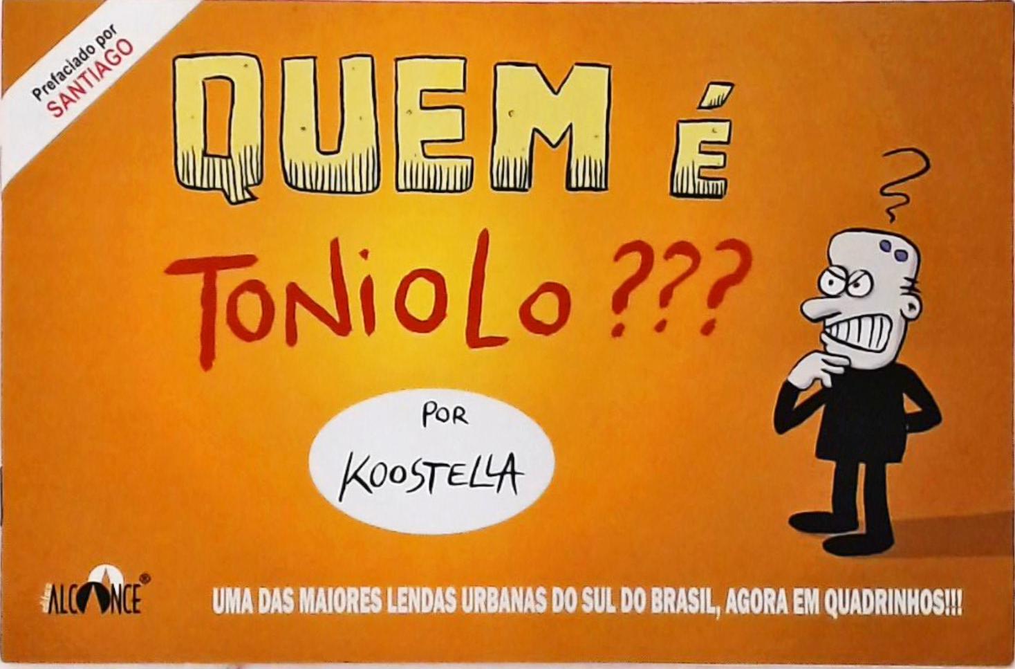 Quem É Toniolo?