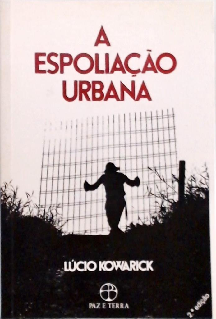 A Espoliação Urbana