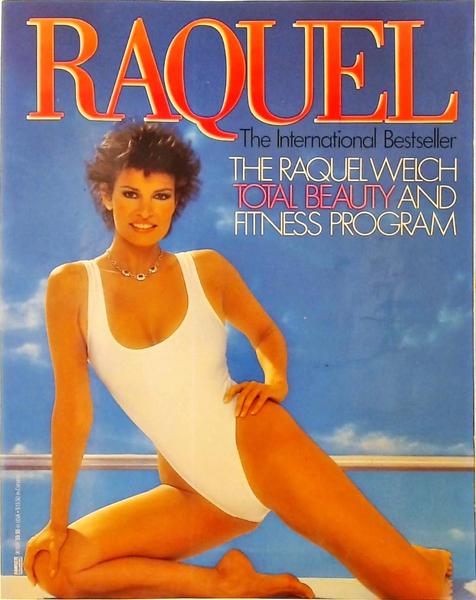The Raquel Welch Total Beauty And Fitness Program