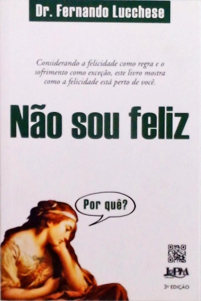 Não Sou Feliz