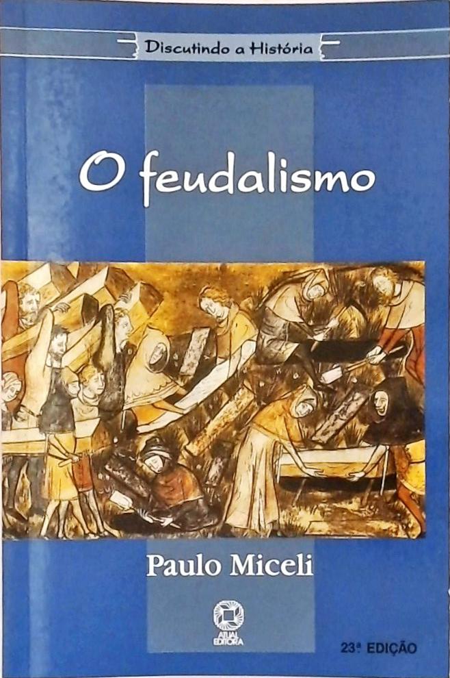 O Feudalismo