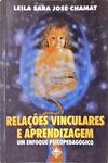 Relações Vinculares E Aprendizagem