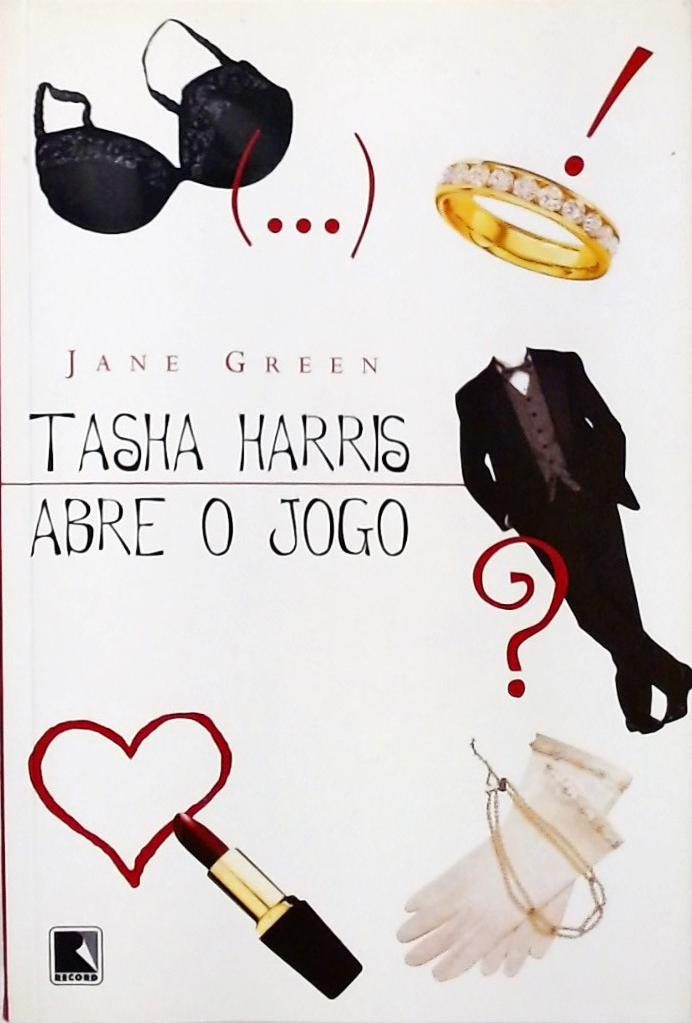 Tasha Harris Abre O Jogo