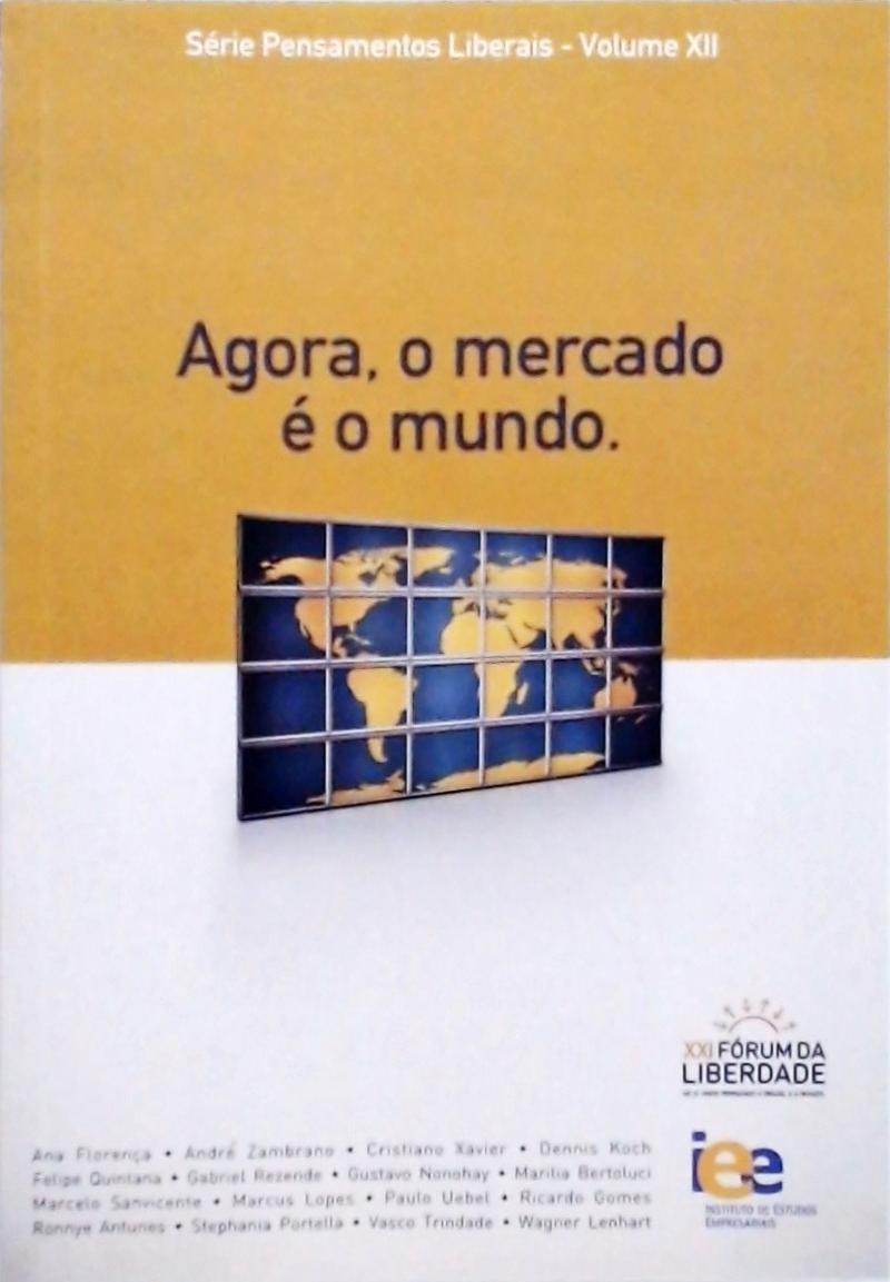 Agora, o Mercado é o Mundo