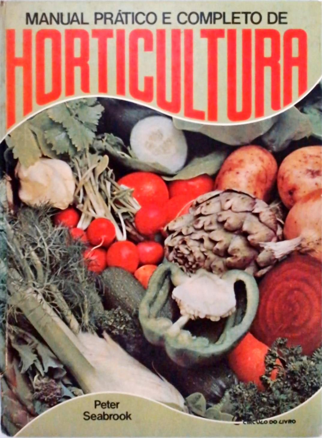 Manual Prático e Completo de Horticultura