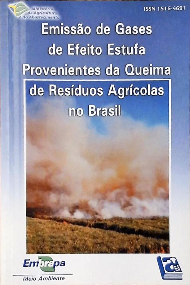 Emissão de Gases de Efeito Estufa Provenientes da Queima de Resíduos Agrícolas no Brasil