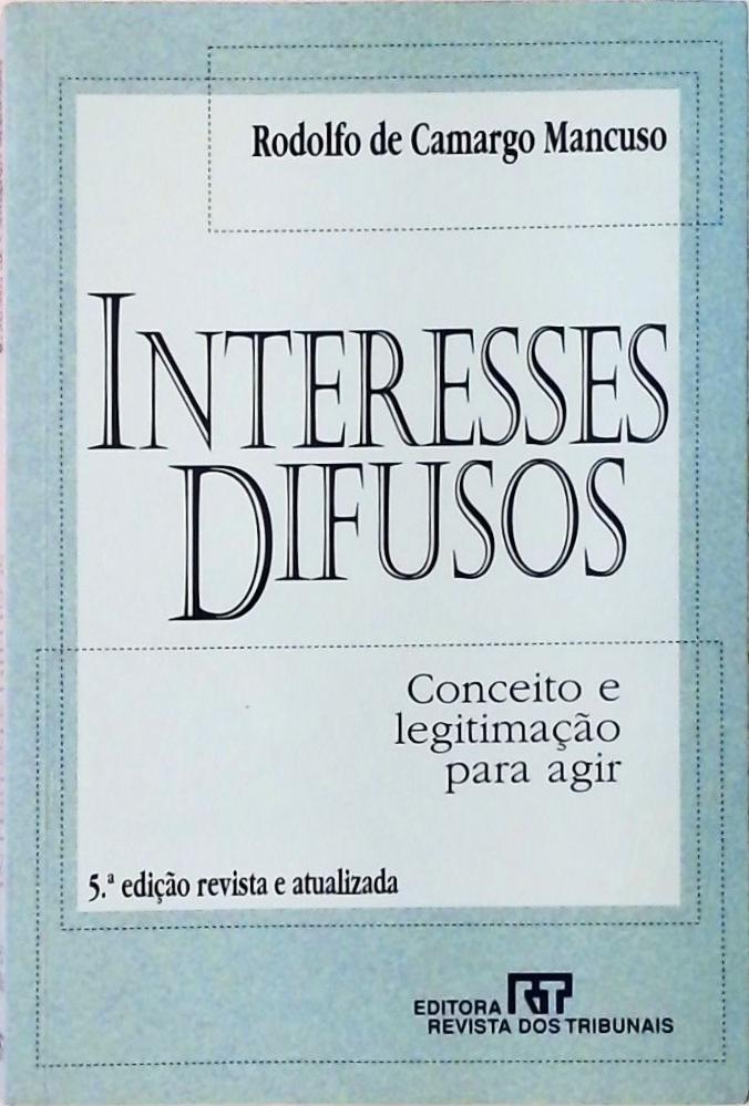 Interesses Difusos - 5ª Edição Revista e atualizada